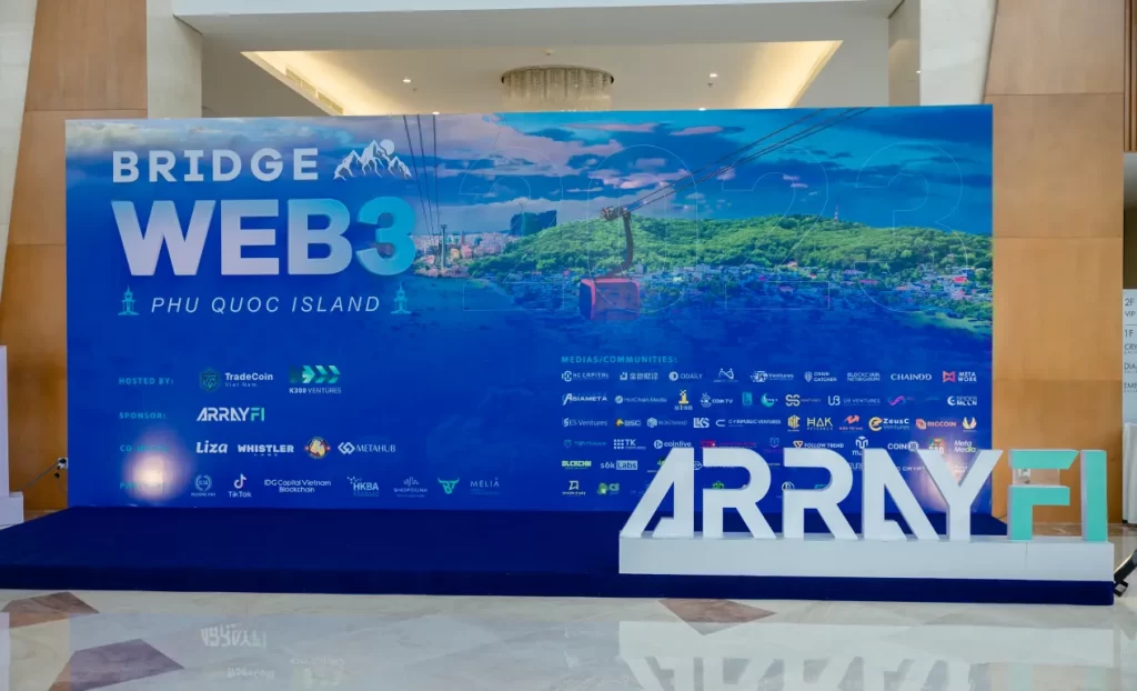 “Bridge Web3 2023”在越南順利召開，ArrayFi正式啟動
